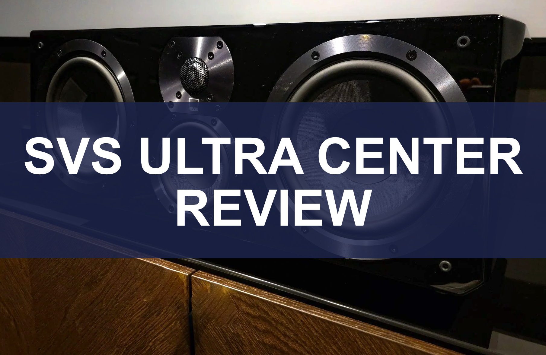 SVS Ultra Center Review